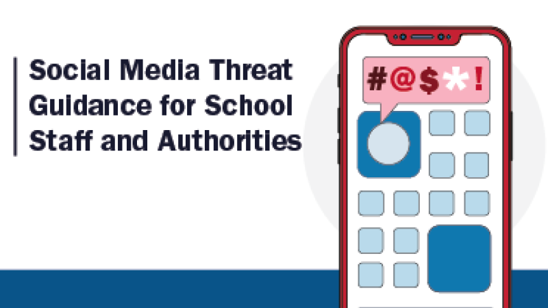 Social Media Threat Guidance for School Staff and Authorities