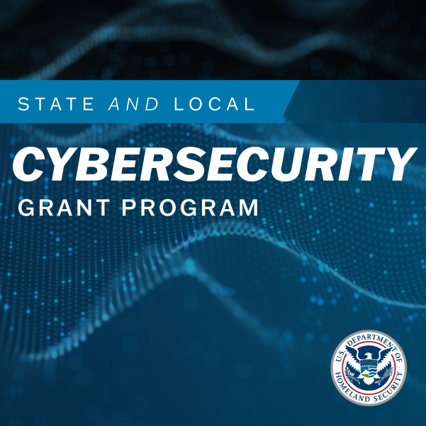 
State and Local Cybersecurity Grant Program