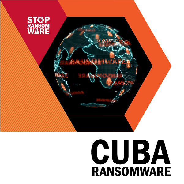 Stop Ransomwre: CUBA Ransomware