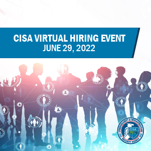 CISA Virtual Hiring Event