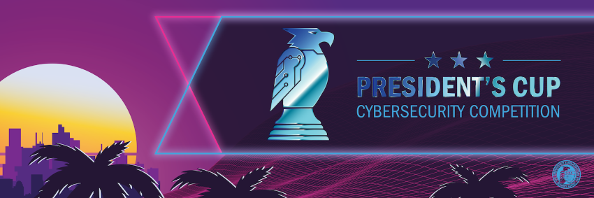 2021 President's Cup Cybersecurity Competition Banner. Banner has an 80s video game feel. 