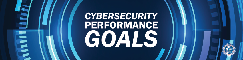 Cross-Sector Cybersecurity Performance Goals