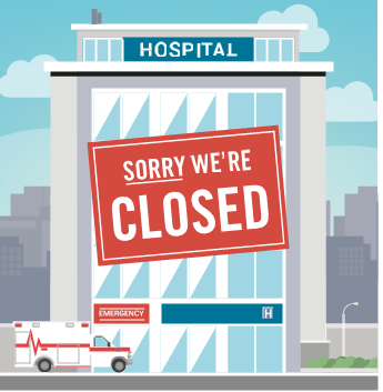 Hospital; Sorry We're Closed; Emergency