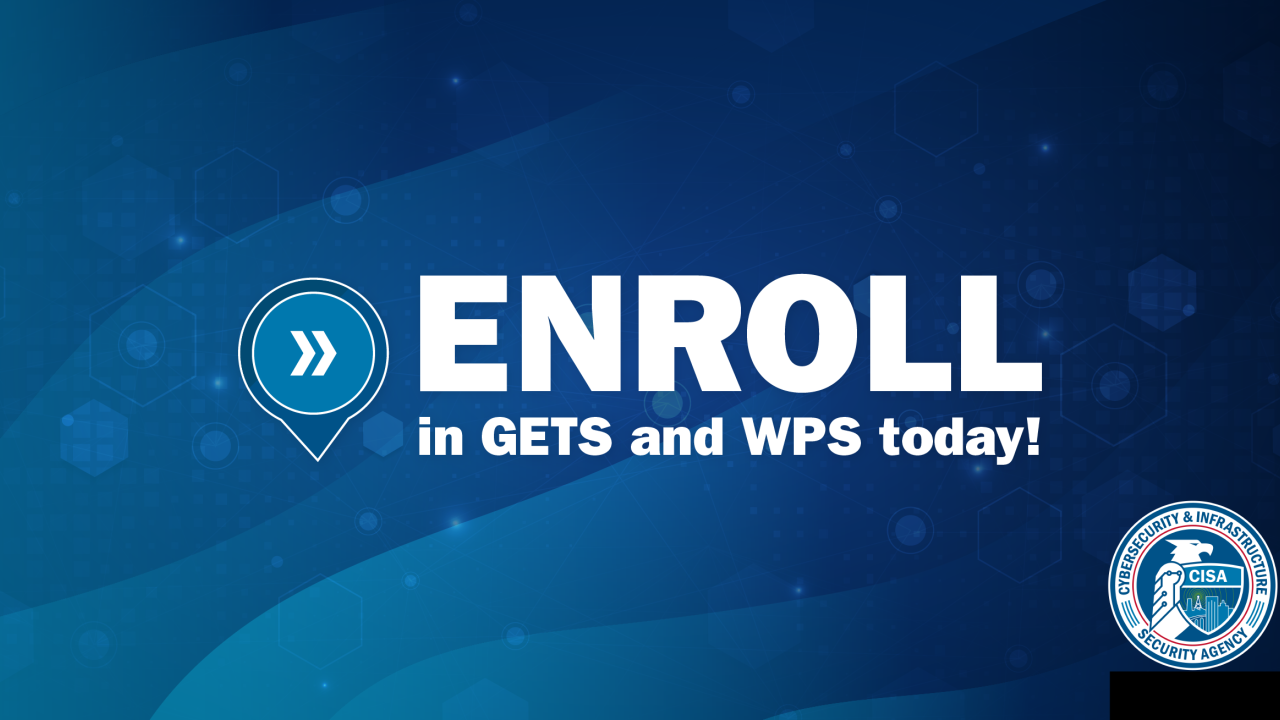 Graphic with blue background and white words saying, "Enroll in GET and WPS today"