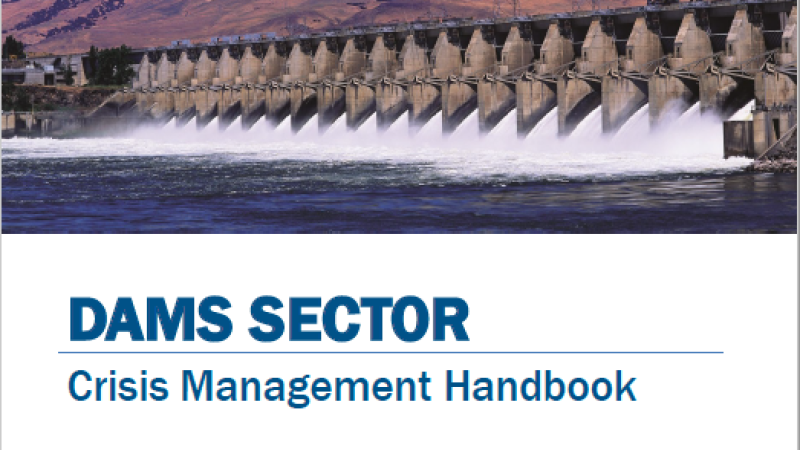 Coverpage of the Cybersecurity and Infrastructure Security Agency Dams Sector Crisis Management Handbook (May 2021)