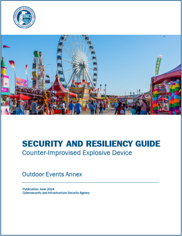 Security and Resiliency Guide Counter-Improvised Explosive Device Outdoor Events Annex