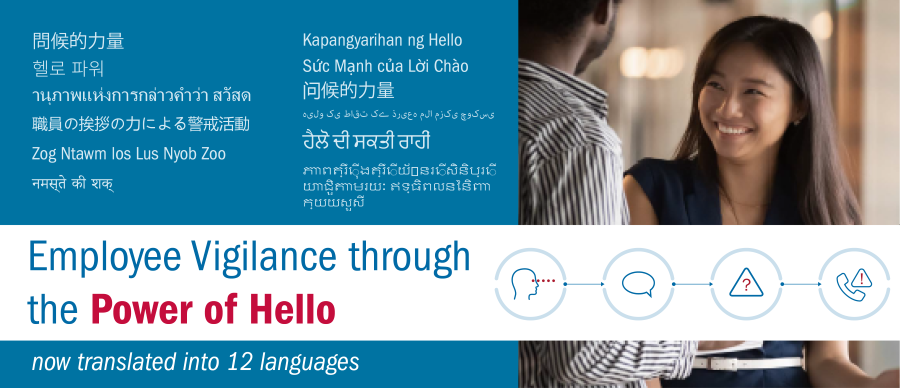 Employee Vigilance through the Power of Hello Translated into 12 Asian American and Pacific Islander Languages