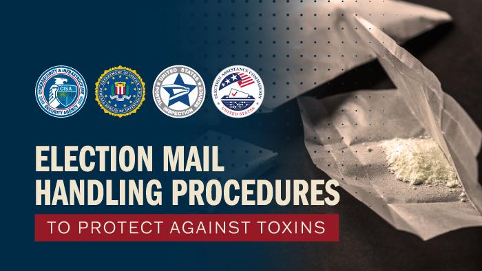 Election Mail Handling Procedures to Protect Against Toxins