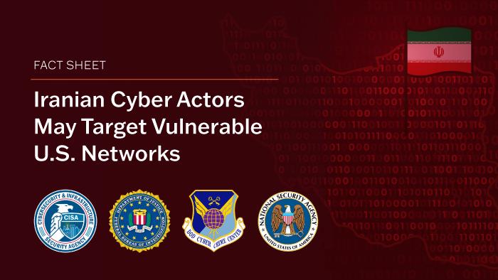 Iranian Cyber Actors May Target Vulnerable U.S. Networks